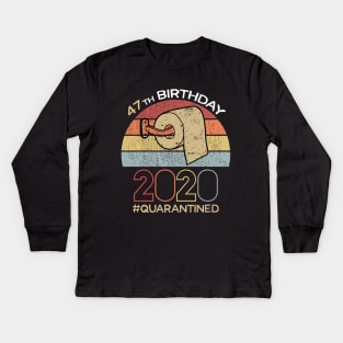 47th Birthday 2020 Quarantined Social Distancing Funny Quarantine Kids Long Sleeve T-Shirt